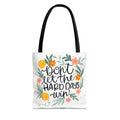 Tote Bag (Don't let the Hard Days Win"